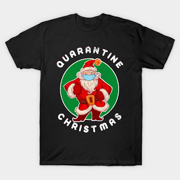 Quarantine Christmas: Safety Santa T-Shirt by MulletHappens